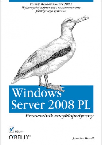Okładka: Jonathan Hassell - Windows Server 2008 PL. Przewodnik encyklopedyczny
