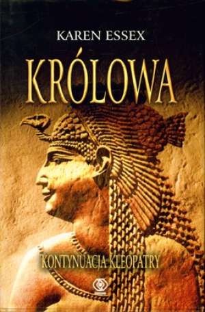 Okładka: Karen Essex - Królowa