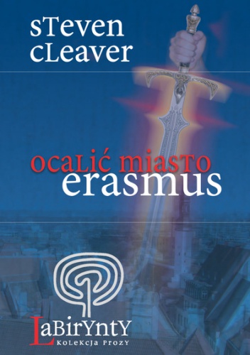Okładka: Steven Cleaver - Ocalić miasto Erasmus