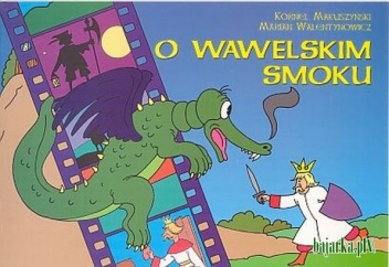 Okładka: Kornel Makuszyński - O wawelskim smoku