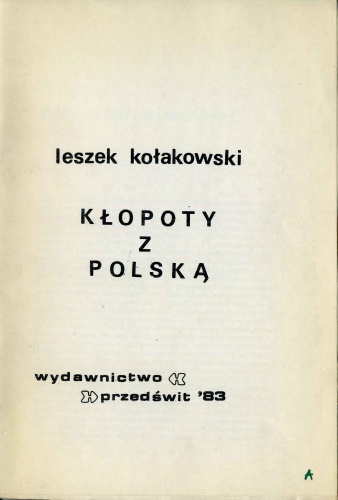 Okładka: Leszek Kołakowski - Kłopoty z Polską