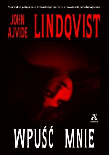 Okładka: John Ajvide Lindqvist - Wpuść mnie
