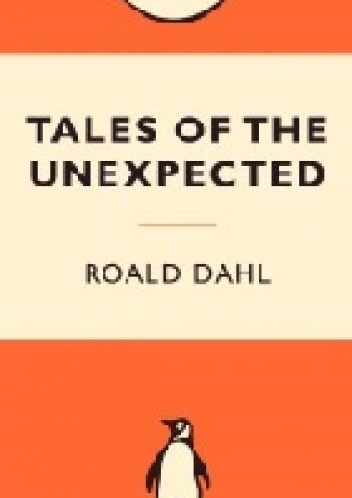 Okładka: Roald Dahl - Tales of  The Unexpected