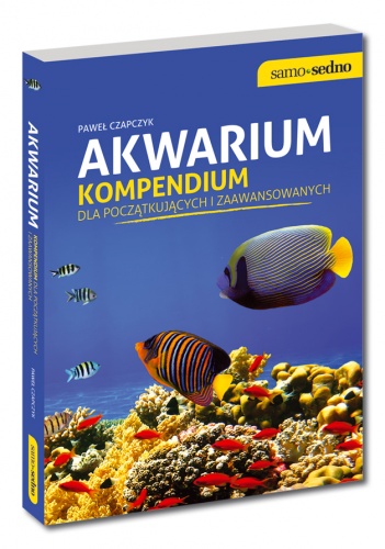Okładka: Paweł Czapczyk - Akwarium. Kompendium dla początkujących i zaawansowanych