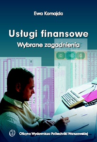 Okładka: Ewa Komajda - Usługi finansowe. Wybrane zagadnienia.