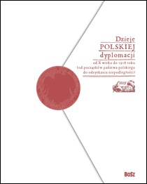 Okładka: Andrzej Szwarc - Dzieje polskiej dyplomacji