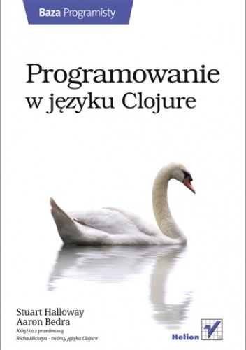 Okładka: Stuart Halloway - Programowanie w języku Clojure