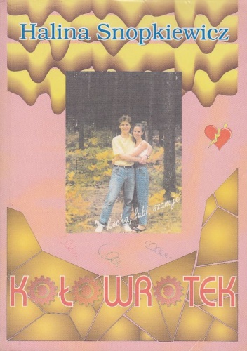 Okładka: Halina Snopkiewicz - Kołowrotek