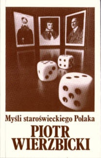 Okładka: Piotr Wierzbicki - Myśli staroświeckiego Polaka