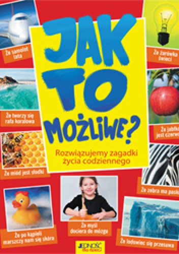 Okładka: Tatjana Alish - Jak to możliwe? Rozwiązujemy zagadki życia codziennego