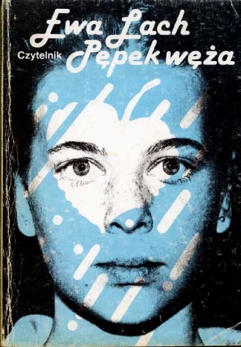 Okładka: Ewa Lach - Pępek węża