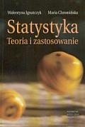 Okładka: Walentyna Ignatczyk - Statystyka. Teoria i zastosowanie