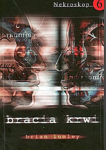 Okładka: Brian Lumley - Bracia krwi