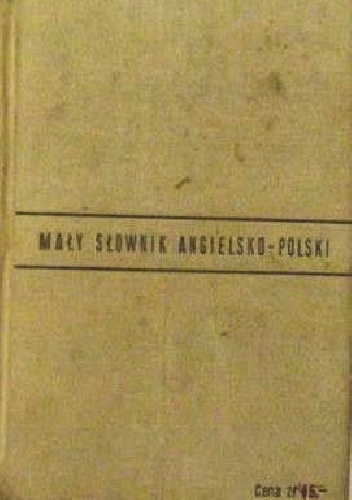 Okładka: Tadeusz Grzebieniowski - Mały słownik angielsko-polski