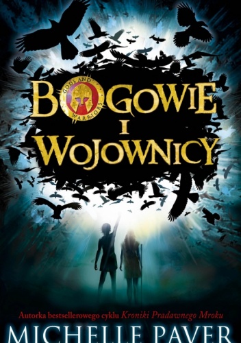 Okładka: Michelle Paver - Bogowie i wojownicy