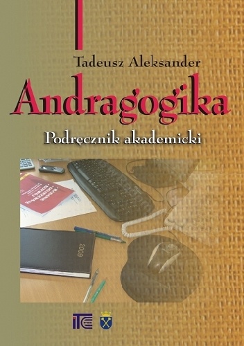 Okładka: Tadeusz Aleksander - Andragogika.Podręcznik akademicki