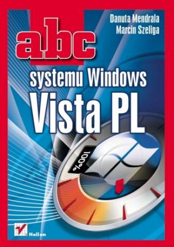 Okładka: Marcin Szeliga - ABC systemu Windows Vista PL