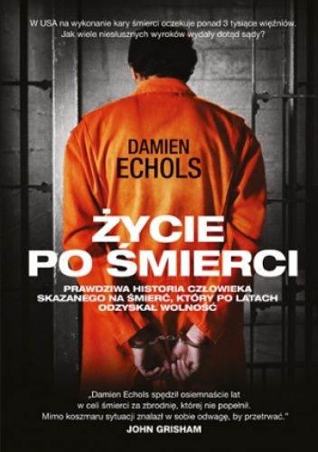 Okładka: Damien Echols - Życie po śmierci