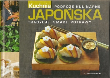 Okładka:  praca zbiorowa - Kuchnia japońska