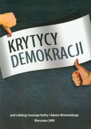 Okładka: Adam Wielomski - Krytycy demokracji
