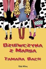 Okładka: Tamara Bach - Dziewczyna z Marsa