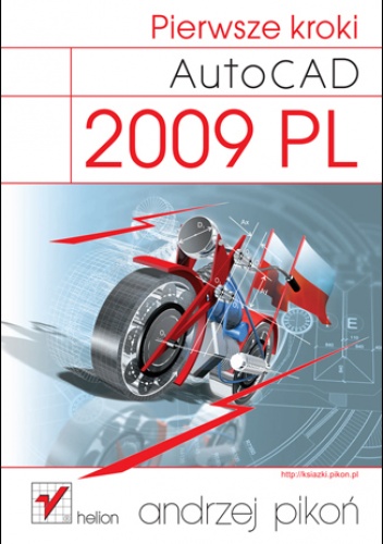 Okładka: Andrzej Pikoń - AutoCAD 2009 PL. Pierwsze kroki
