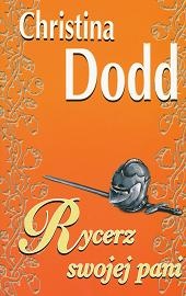 Okładka: Christina Dodd - Rycerz swojej pani