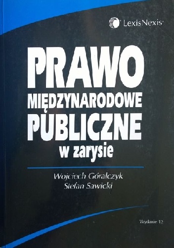 Okładka: Wojciech Góralczyk - Prawo międzynarodowe publiczne w zarysie