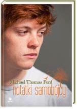Okładka: Michael Thomas Ford - Notatki samobójcy