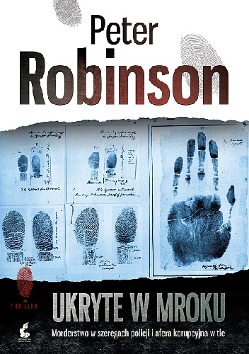 Okładka: Peter Robinson - Ukryte w mroku