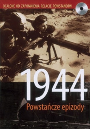 Okładka: Andrzej Leon Sowa - 1944 powstańcze epizody - książka audio na 4 CD