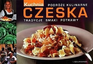 Okładka:  praca zbiorowa - Kuchnia czeska