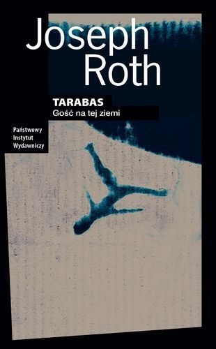 Okładka: Joseph Roth - Tarabas. Gość na tej ziemi