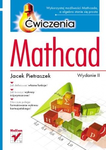 Okładka: Jacek Pietraszek - Mathcad. Ćwiczenia. Wydanie II