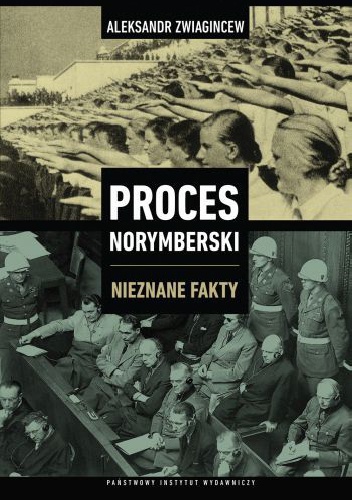 Okładka:  - Proces Norymberski. Nieznane fakty
