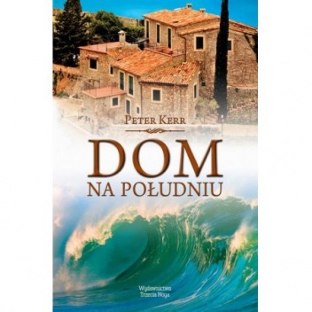 Okładka: Peter Kerr - Dom na południu
