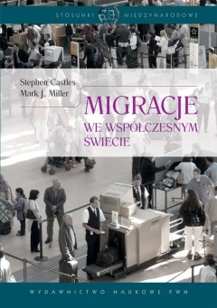 Okładka: Stephen Castles - Migracje we współczesnym świecie