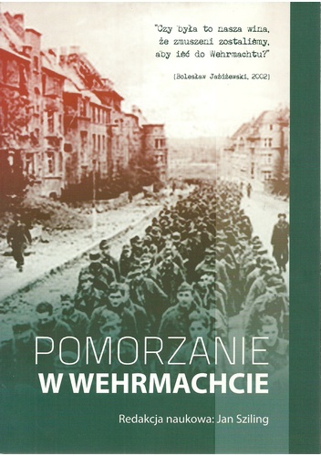 Okładka: Jarosław Centek - Pomorzanie w Wehrmachcie