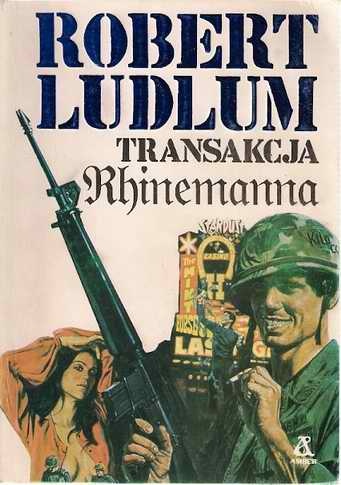 Okładka: Robert Ludlum - Transakcja Rhinemanna