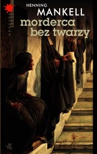 Okładka: Henning Mankell - Morderca bez twarzy