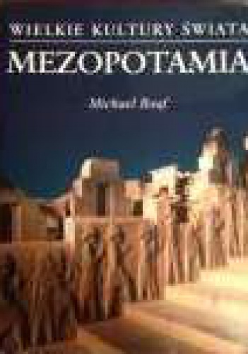 Okładka: Michael Roaf - Mezopotamia