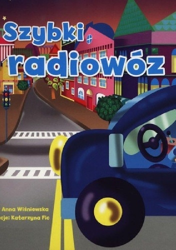 Okładka: Anna Wiśniewska - Szybki radiowóz