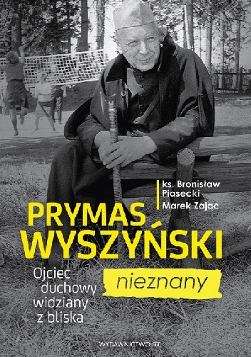 Okładka: Marek Zając - Prymas Wyszyński nieznany