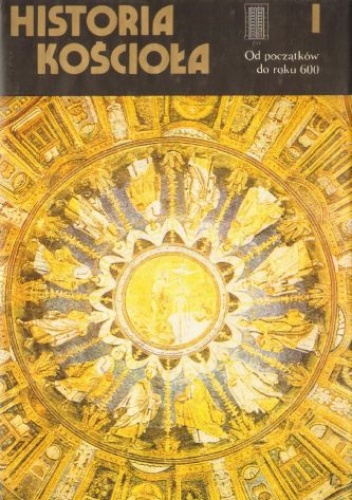 Okładka: Henri-Irenee Marrou - Historia Kościoła t. I