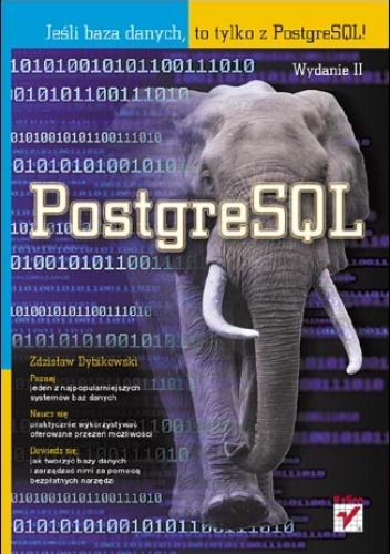Okładka: Zdzisław Dybikowski - PostgreSQL. Wydanie II