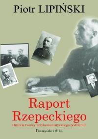 Okładka: Piotr Lipiński - Raport Rzepeckiego