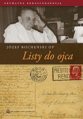 Okładka: Józef Maria Bocheński - Listy do ojca prywatna korespondencja