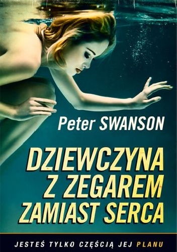 Okładka: Peter Swanson - Dziewczyna z zegarem zamiast serca