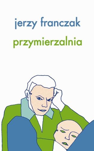 Okładka: Jerzy Franczak - Przymierzalnia