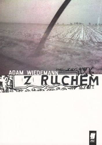 Okładka: Adam Wiedemann - Z ruchem